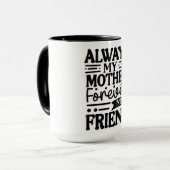 Schattig Altijd Mijn Moeder Mok (Voorkant links)