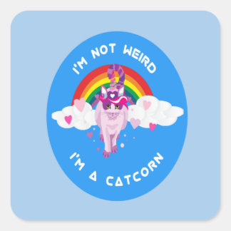 Schattig ben ik niet raar dat ik een Catcorn ben Vierkante Sticker