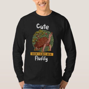Schattig betekent niet altijd Fluffy Landschildpad T-shirt