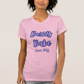  Schattig Blauw Bossy Babe Sinds 20XX Vrouwen T-shirt (Voorkant)