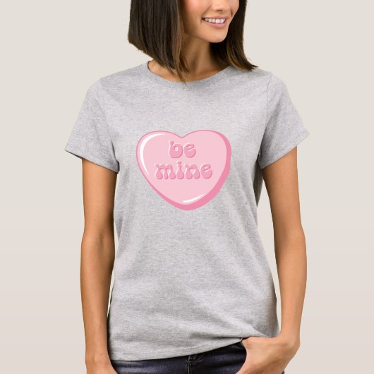 Schattig Candy Heart Be Mine Valentijn T-shirt (Voorkant)