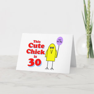 Schattig chick is 30! kaart