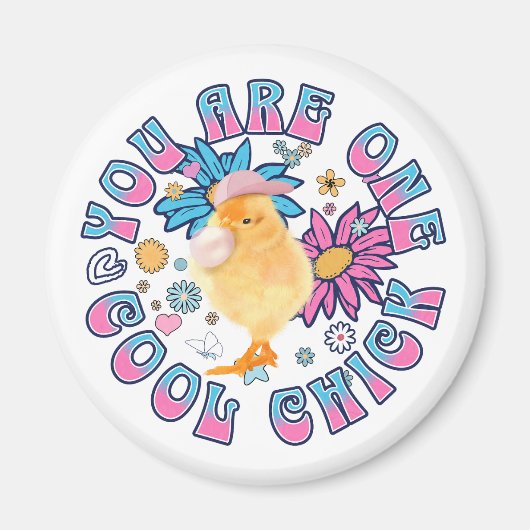 Schattig Chick - Je bent een Cool Chick Magneet (Voorkant)