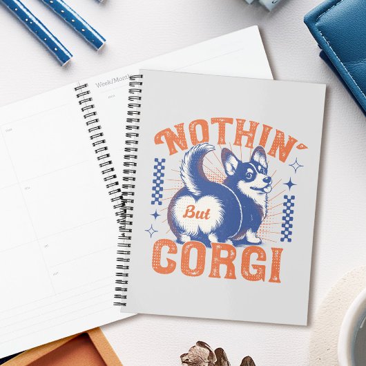 Schattig Corgi Butt met 'Niets Behalve Corgi' Quot Planner