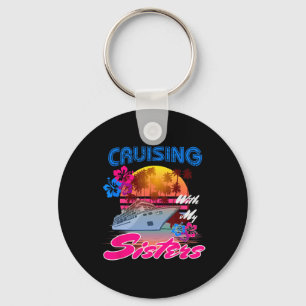 Schattig Cruisen Met Mijn Zusters Vrouwen Meisjes Sleutelhanger