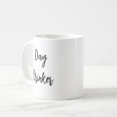 SCHATTIG! 🍹 Day Drinker Mok – Grappige Koffie, Th (Voorkant links)