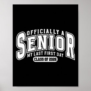 Schattig een senior mijn laatste eerste dag Cl van Poster