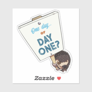 Schattig Egeltje Eén Dag Of Dag Eén? Motiverend Sticker
