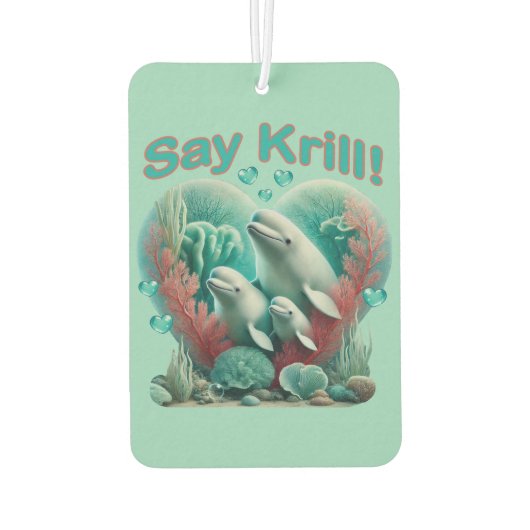 Schattig familieportret van de walvis "Say Krill" Luchtverfrisser (Achterkant)