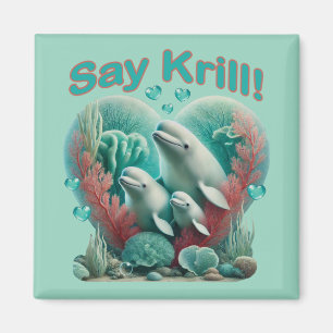 Schattig familieportret van de walvis "Say Krill" Magneet