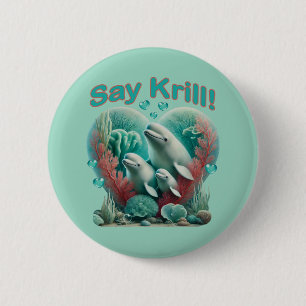 Schattig familieportret van de walvis "Say Krill" Ronde Button 5,7 Cm