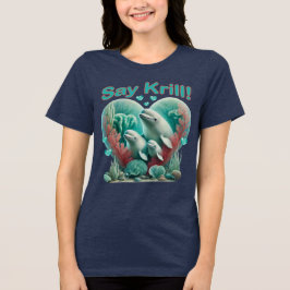 Schattig familieportret van de walvis "Say Krill" Tri-Blend Shirt