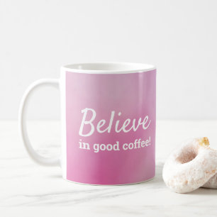 Schattig Geloof In Goede Koffie Roze Paarse Waterv Koffiemok