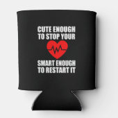 Schattig genoeg om je hart te stoppen, grappig ver blikjeskoeler (Achterkant)