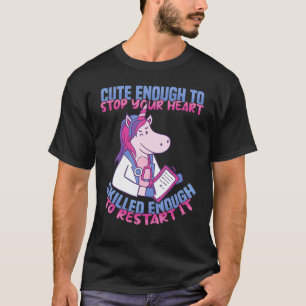 Schattig genoeg om je Hart te stoppen Verpleeghuis T-shirt