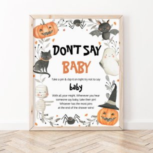 Schattig Halloween niet zeggen Baby Baby shower sp Poster