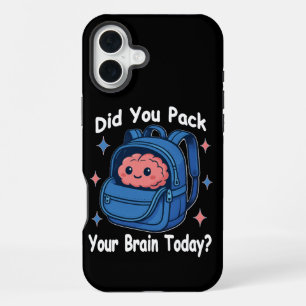 Schattig “Heb je vandaag je brein ingepakt?” Herse iPhone 16 Plus Hoesje