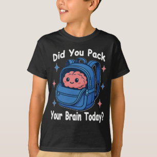 Schattig “Heb je vandaag je brein ingepakt?” Herse T-shirt