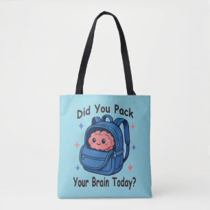 Schattig “Heb je vandaag je brein ingepakt?” Herse Tote Bag