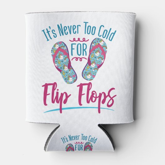 Schattig Het is Nooit Te Koud Voor Teenslippers Blikjeskoeler (Voorkant)
