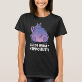Schattig Hippo raden wat Hippo Butt T-shirt (Voorkant)
