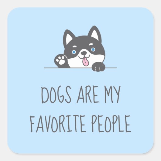 Schattig Husky Dog Blauw Quote Vierkante Sticker (Voorkant)