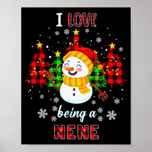 Schattig ik hou ervan een Nene sneeuwman te zijn K Poster