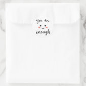 Schattig "Je Bent Genoeg" Smiley Face Positieve St Ronde Sticker (Tas)