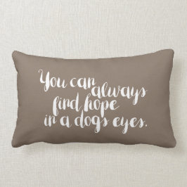 Schattig je kunt altijd hoop vinden - kussen