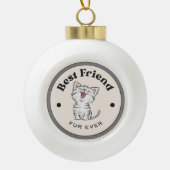 SCHATTIG! Keramische bal - Beste Vriendbont ooit - Ornament (Voorkant)
