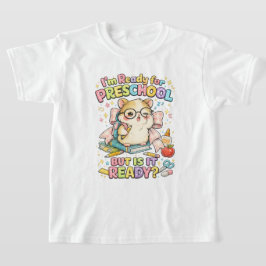 Schattig Klaar Voor Peuterspeelzaal Maar Is Het Kl T-shirt