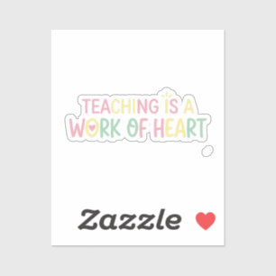 Schattig Lesgeven is een Arbeid van de Hart Leraar Sticker