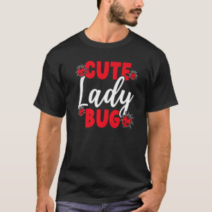 Schattig Lieveheersbeestje Insectenjager Entomolog T-shirt