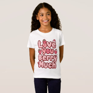 Schattig "Love You Berry Much" Aardbei Woordspelin T-shirt