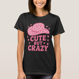 Schattig Maar Crazy Roze Cowgirl Hoed Ontwerp T-shirt