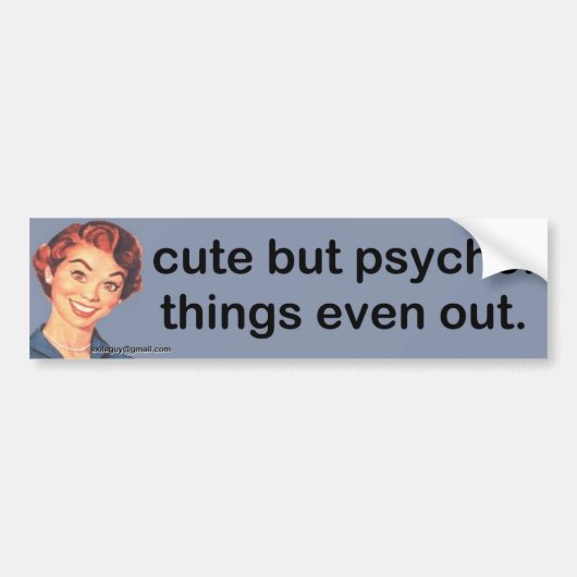 schattig maar psycho bumpersticker (Voorkant)