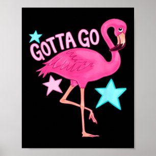 Schattig Moet Gaan Flamingo Grappig Meisjesachtig Poster