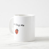 Schattig niet bug me dame bug kleur koffiemok (Voorkant links)