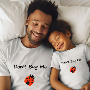 Schattig niet bug me dame bug kleur t-shirt