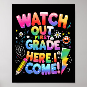 Schattig, opgepast, eerste klas hier kom ik 1e kla poster