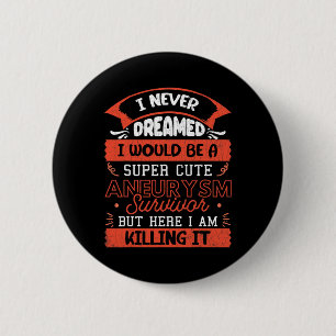 Schattig overlevende van aneurysma hersenchirurgie ronde button 5,7 cm
