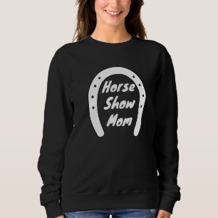 Schattig Paardenpaard Show Kleding Voor Mam's Wie  Trui