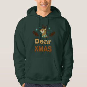Schattig Rendier Grappige Tekst Leuk Xmas Kerst Ku Hoodie