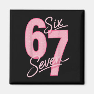 Schattig Roze 67 Zes Zeven Grappig Meme Vrouwen Me Magneet