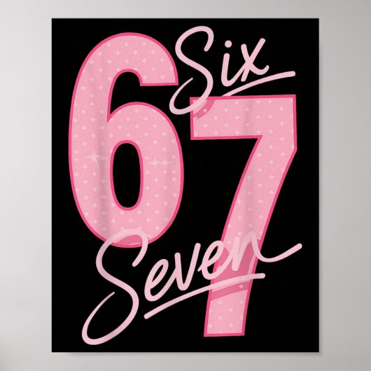 Schattig Roze 67 Zes Zeven Grappig Meme Vrouwen Me Poster (Voorkant)