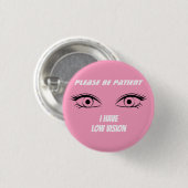 Schattig roze low vision Button (Voorkant /achterkant)