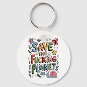 Schattig Save the Planet Milieu Ecowarrior  Sleutelhanger (Voorkant)