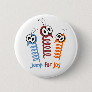 Schattig Spring voor vreugde citaat grappig Ronde Button 5,7 Cm