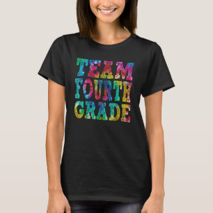 Schattig Team 4e Klas Terug Naar School Tie Dye Gr T-shirt