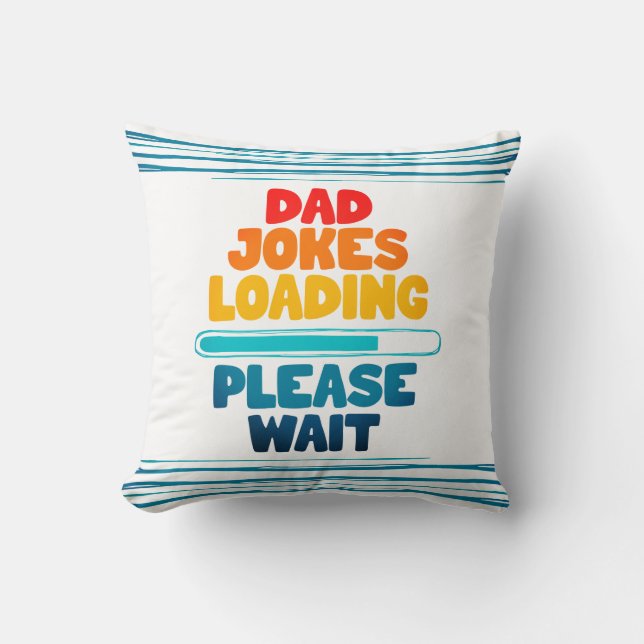 Schattig Tekst Ontwerp Vader Grap Laden Even Gedul Kussen (Voorkant)